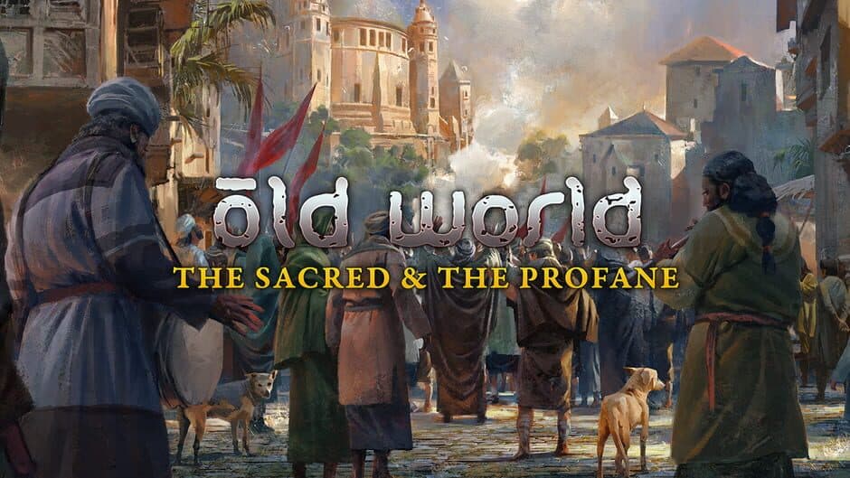 Old World - The Sacred and The Profane