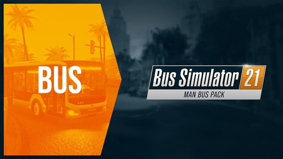 Bus Simulator 21 - MAN Bus Pack