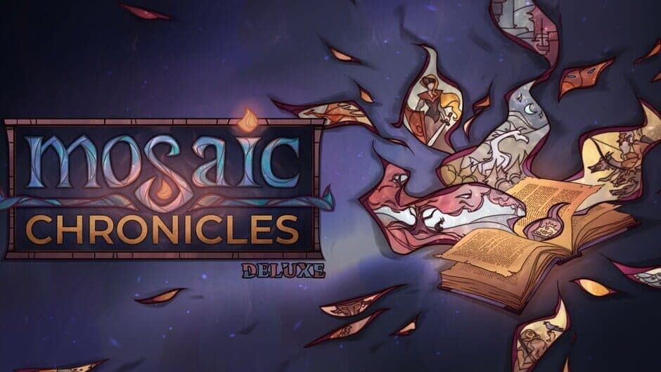 Mosaic Chronicles Deluxe