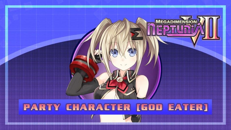 Megadimension Neptunia VII: Party Character - God Eater