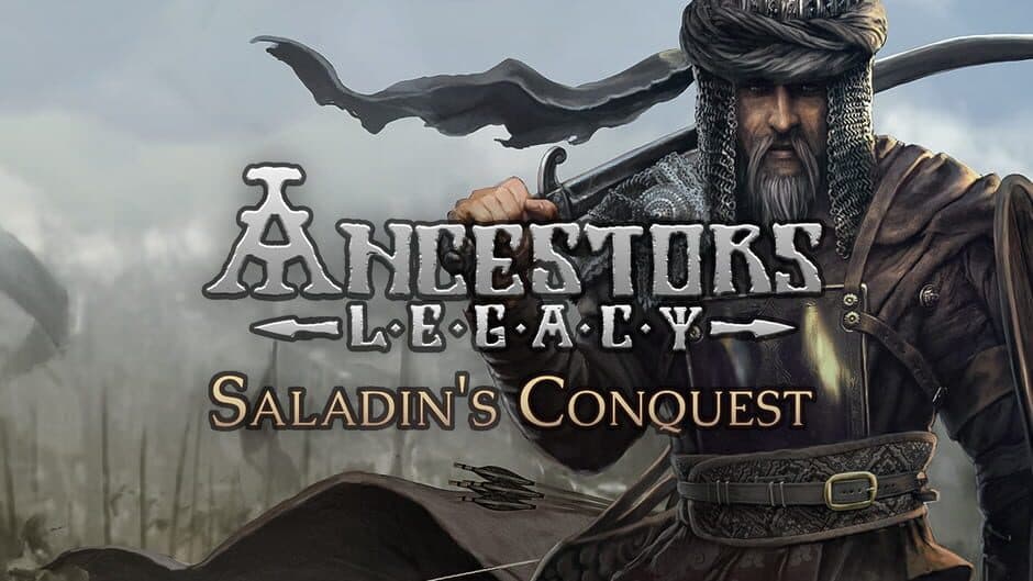 Ancestors Legacy: Saladin's Conquest