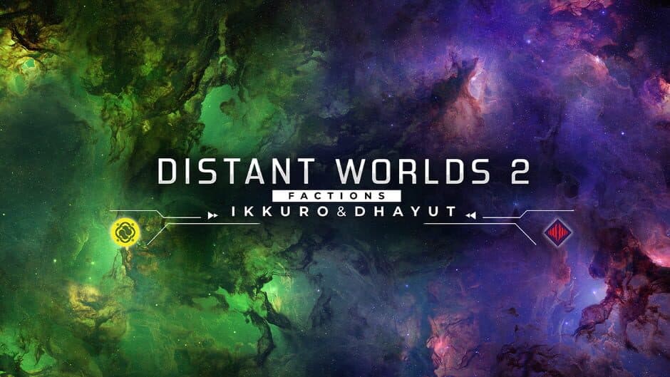 Distant Worlds 2: Factions - Ikkuro and Dhayut