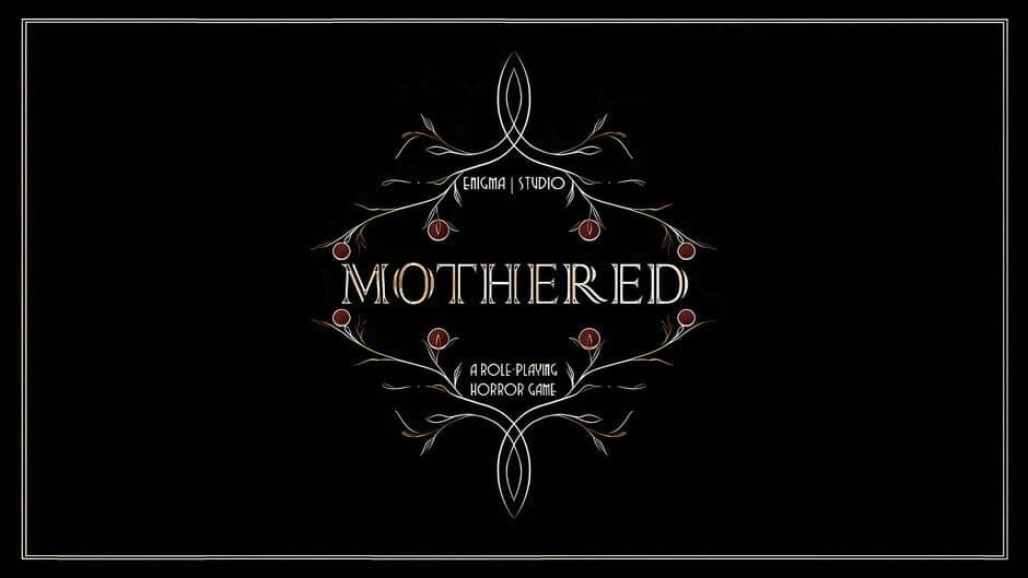MOTHERED