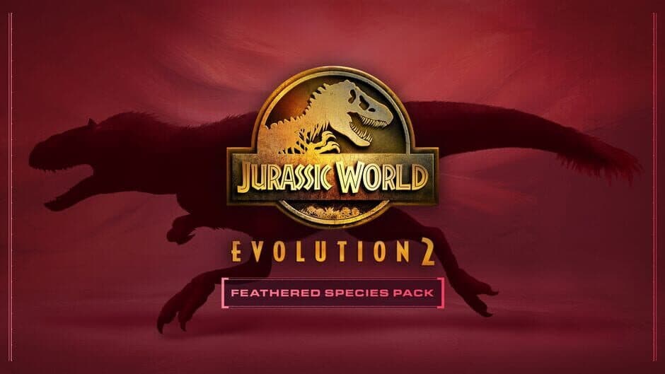 Jurassic World Evolution 2 - Feathered Species Pack