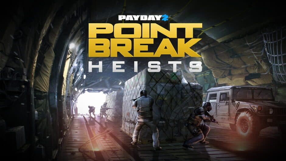 PAYDAY 2 - The Point Break Heists