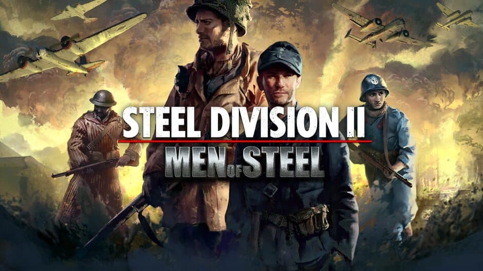 Steel Division 2 - Men of Steel