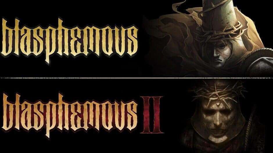Blasphemous + Blasphemous 2