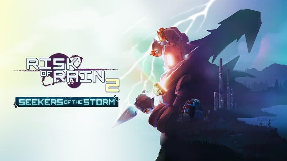 Risk of Rain 2: Seekers of the Storm