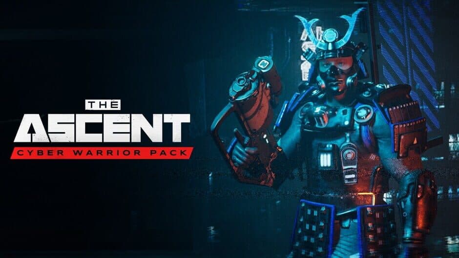 The Ascent - Cyber Warrior Pack