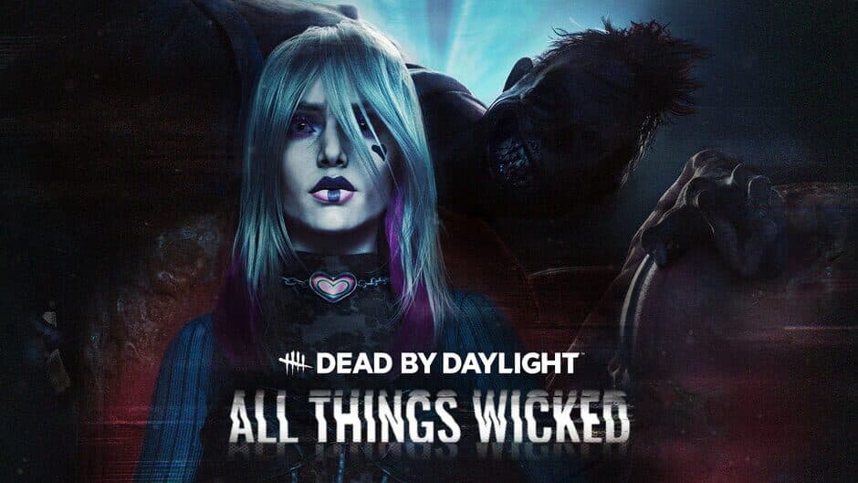 Dead by Daylight - All Things Wicked Chapter