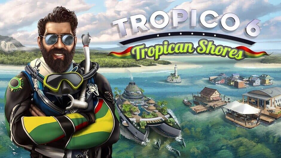 Tropico 6: Tropican Shores