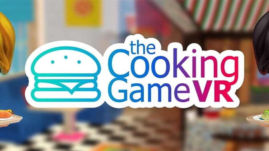 The Cooking Game VR