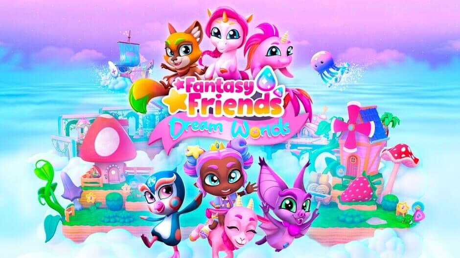 Fantasy Friends: Dream Worlds