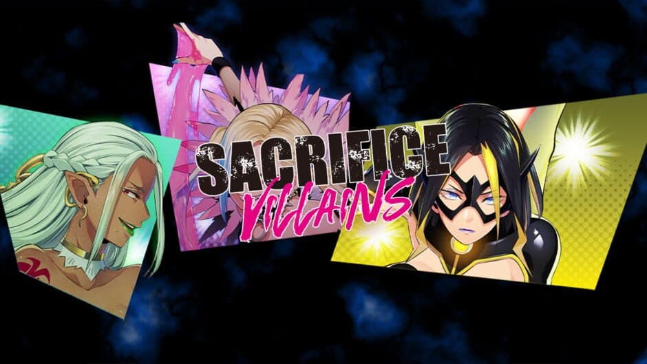 SACRIFICE VILLAINS