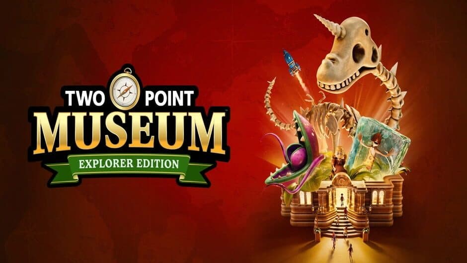 Two Point Museum: Explorer Edition