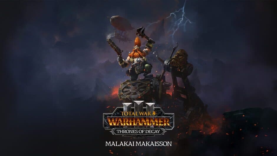 Total War: Warhammer III - Malakai - Thrones of Decay