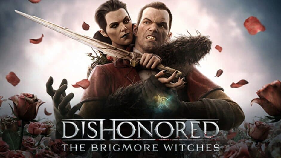 Dishonored - The Brigmore Witches