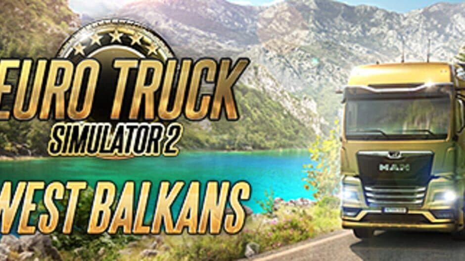Euro Truck Simulator 2: West Balkans