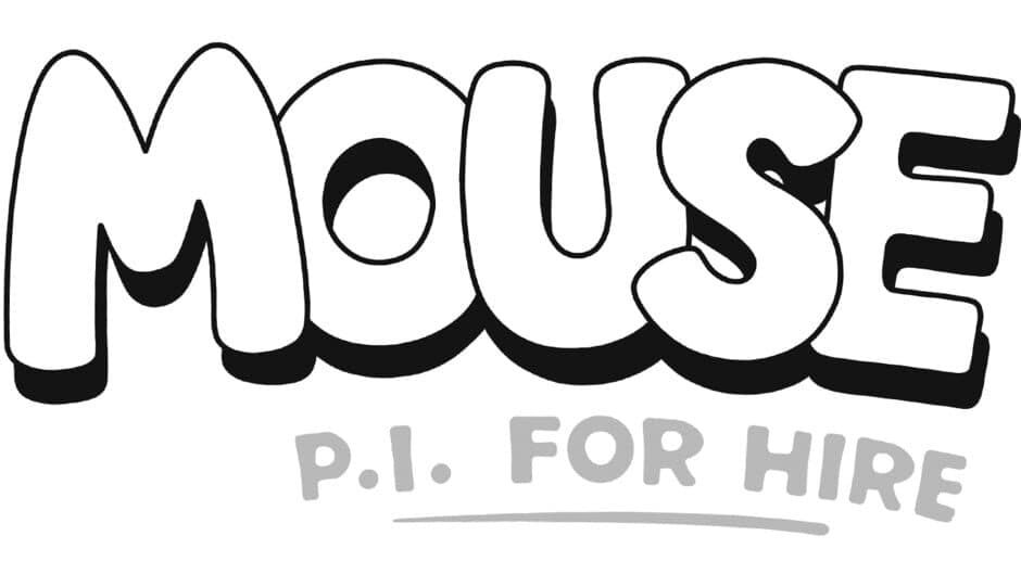 MOUSE: P.I. For Hire