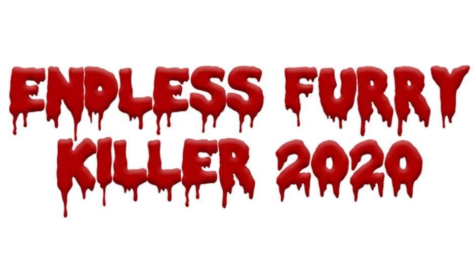 Endless Furry Killer 2020