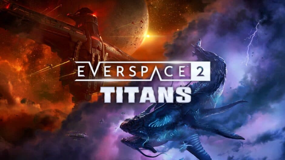 EVERSPACE 2 - Titans
