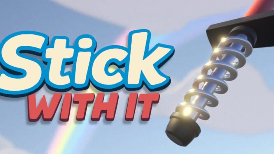 Stick With