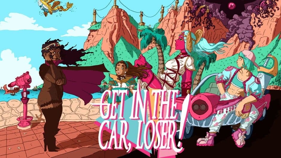 Get In The Car, Loser!