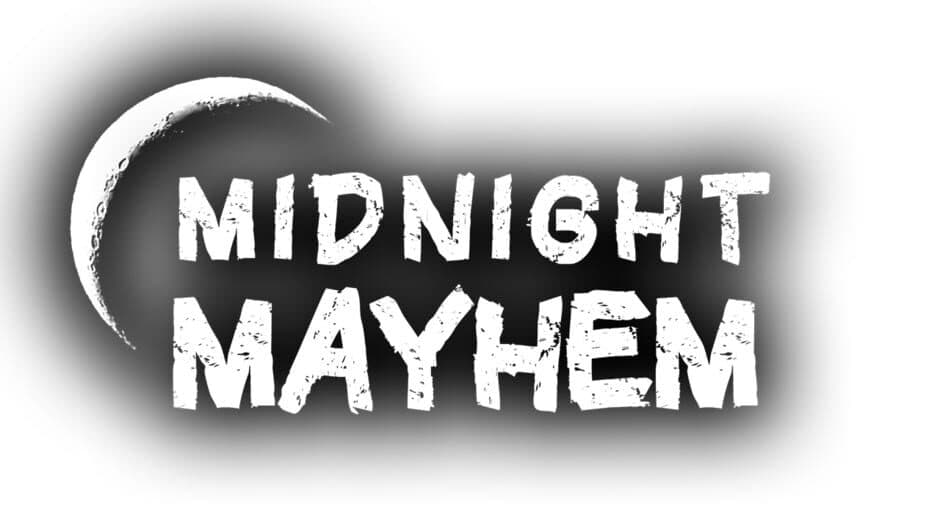 Midnight Mayhem