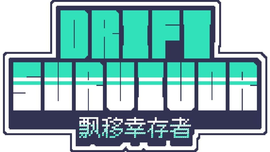 Drift Survivor