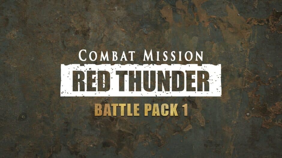 Combat Mission: Red Thunder - Battle Pack 1