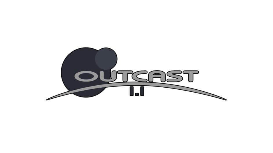 Outcast 1.1