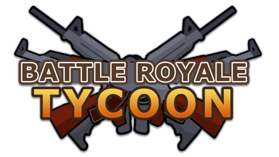 Battle Royale Tycoon