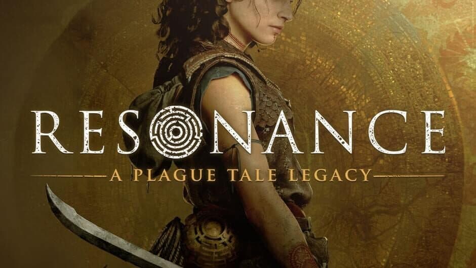 Resonance: A Plague Tale Legacy