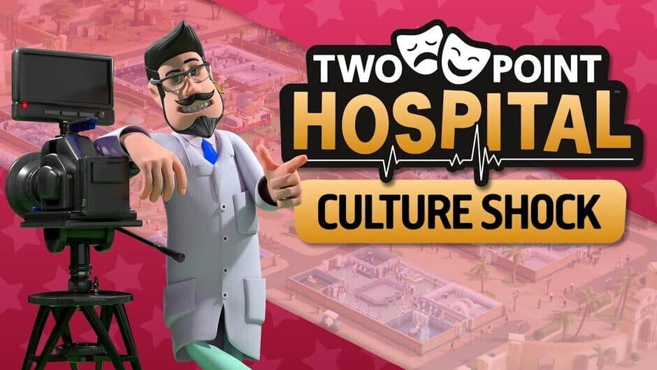 Two Point Hospital: Culture Shock