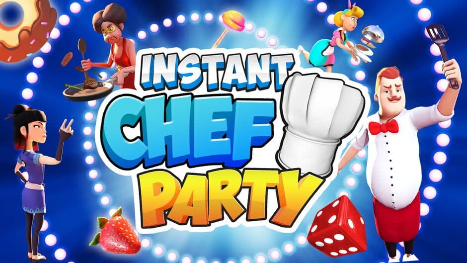 Instant: Chef Party