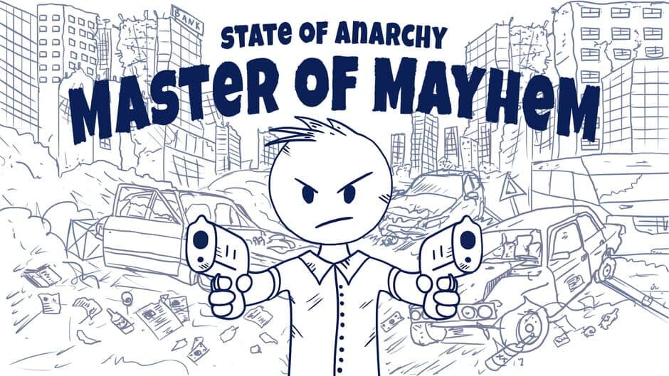 State of Anarchy: Master of Mayhem