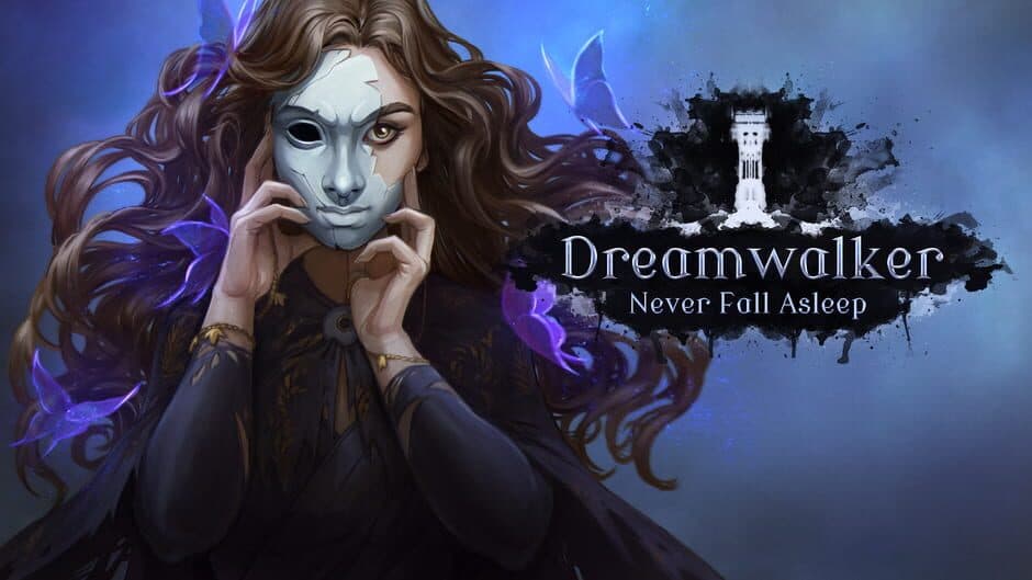 Dreamwalker: Never Fall Asleep