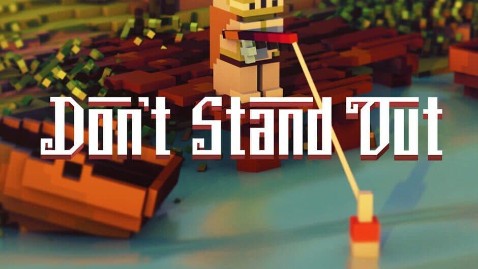 Don't Stand Out