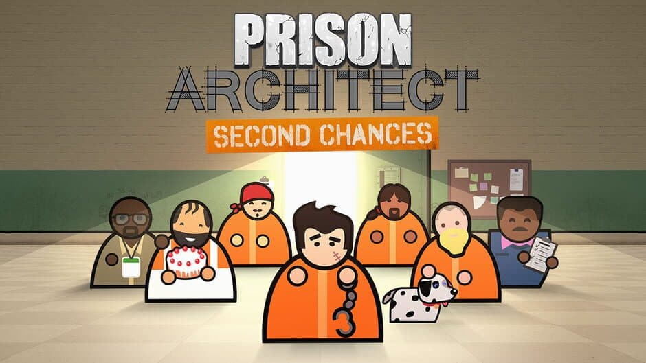 Prison Architect: Second Chances