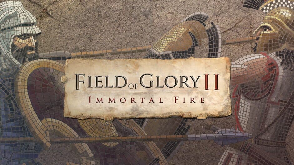 Field of Glory II Immortal Fire