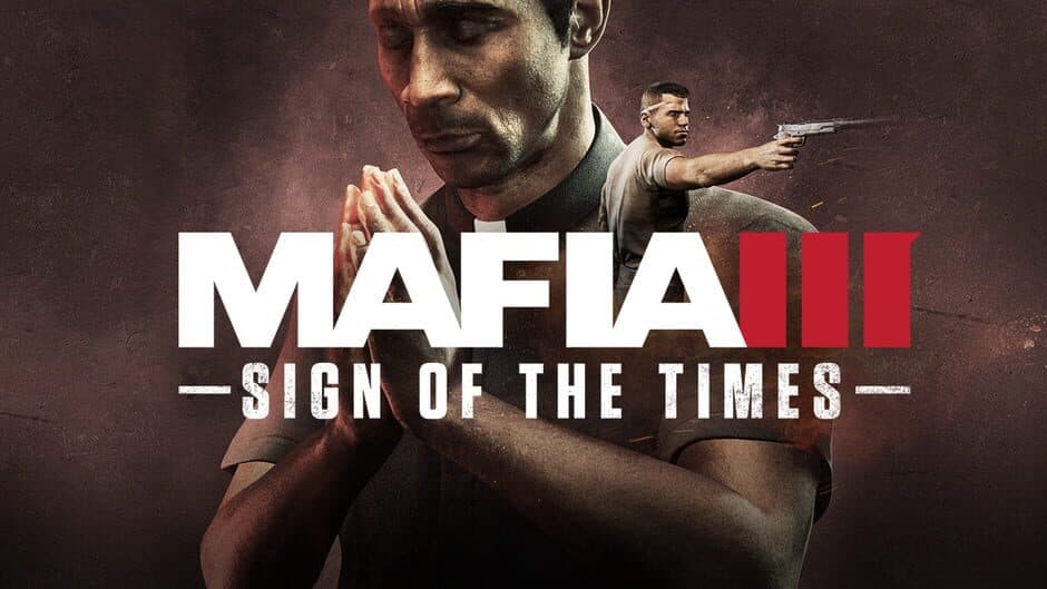 Mafia III: Sign of the Times