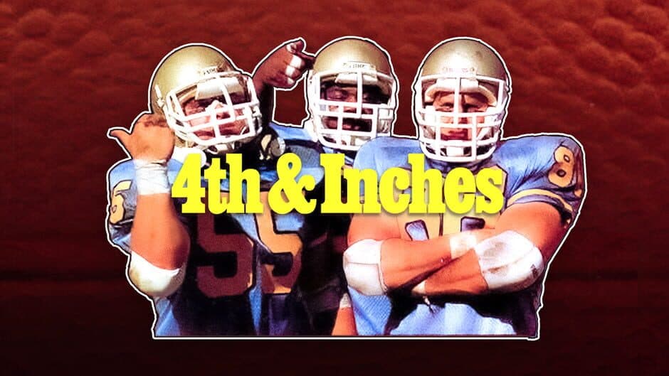 4th & Inches