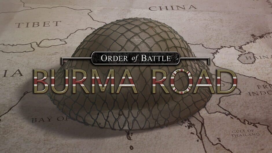 Order of Battle: Burma Road