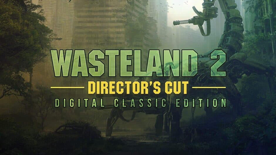 Wasteland 2: Director's Cut - Classic Edition