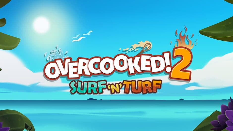 Overcooked! 2 - Surf 'n' Turf