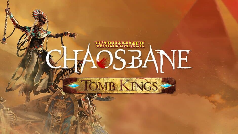 Warhammer: Chaosbane - Tomb Kings