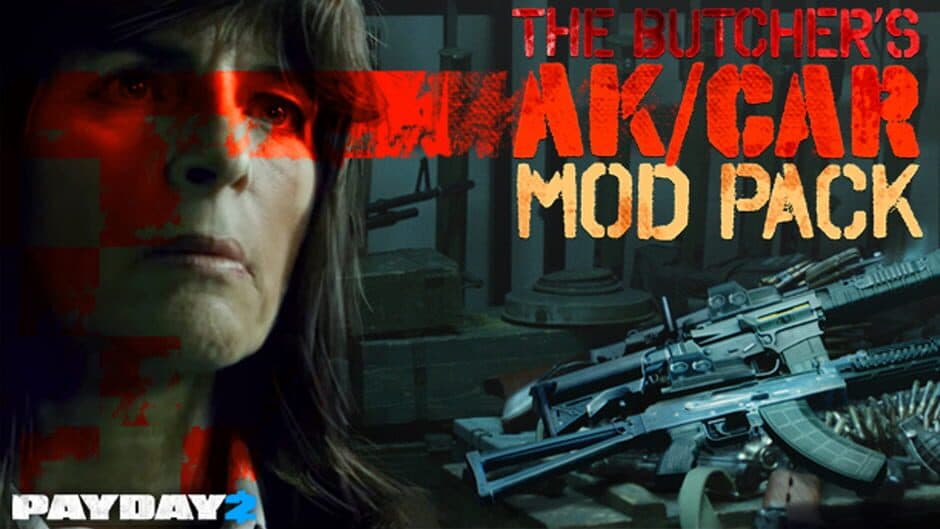 PAYDAY 2 - The Butcher's AK/CAR Mod Pack screenshot 1
