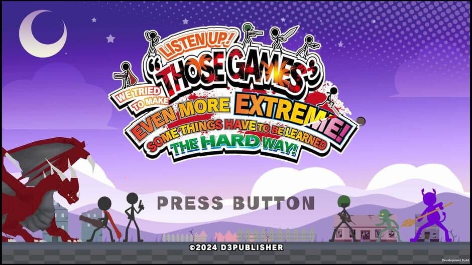 LISTEN UP! WE TRIED TO MAKE “THOSE GAMES” EVEN MORE EXTREME! SOME THINGS HAVE TO BE LEARNED THE HARD WAY! screenshot 1