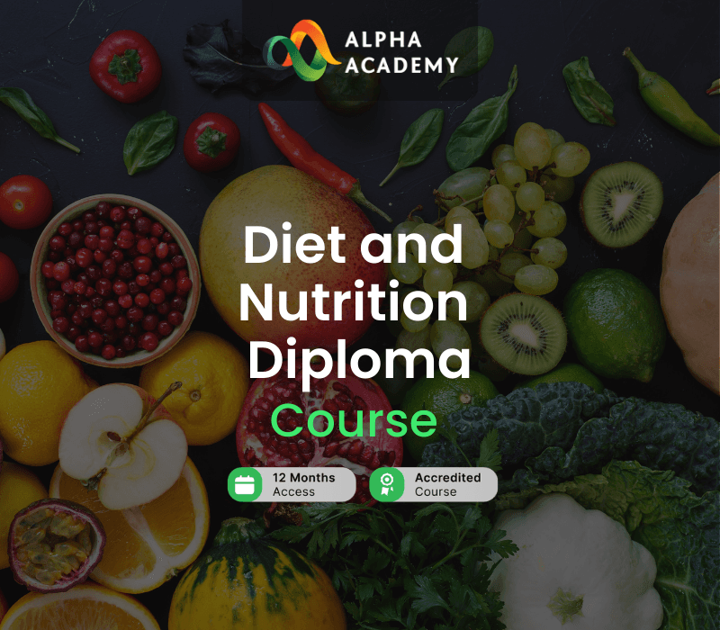 Diet and Nutrition Diploma Alpha Academy