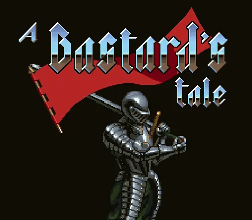A Bastard's Tale